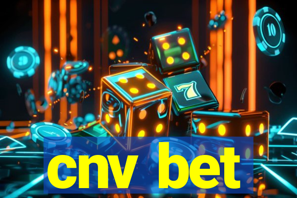 cnv bet